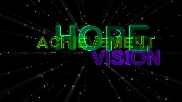 An exciting 3d illustration of such concept words as hope, achievement and vision. They are green, salad and violet in the black backdrop. They lead look beyond the horizons.