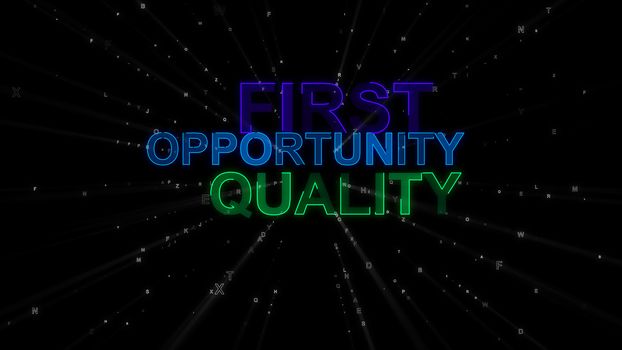An optimistic 3d illustration of the following inspiring concept words: first, opportunity and quality. They are green, dark blue and violet in the spotted back background