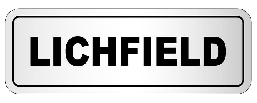 The city of Lichfield nameplate on a white background