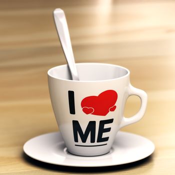 Mug with the phrase i love me on wooden table. Concept of egocentric or self-centredness person. 3D illustration.
