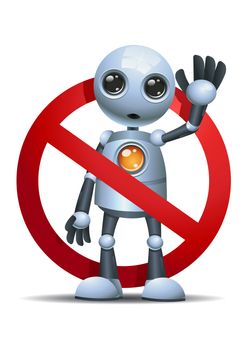 illustration of a happy droid little robot on no enter sign on isolated white background
