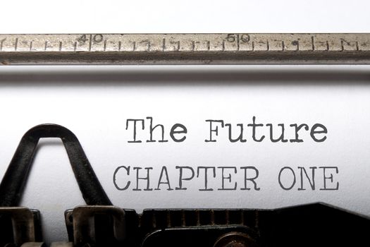 The future chapter one printed on an old typewriter