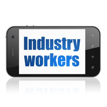 Manufacuring concept: Smartphone with  blue text Industry Workers on display,  Tag Cloud background, 3D rendering