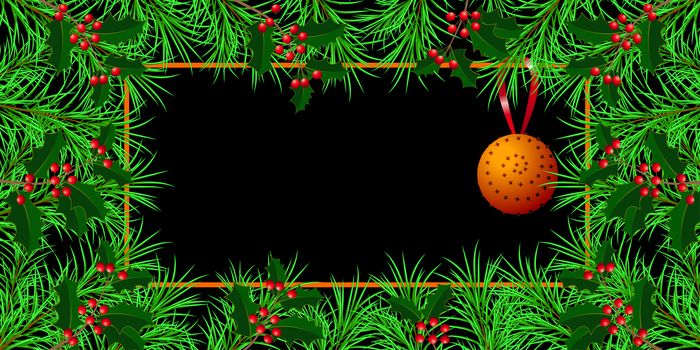 New Year, Christmas, Christmas Eve, Winter Holidays. Banner, invitation, flyer. Frame made of fir and holly branches. Pomander - orange and cloves. Black background. Horizontal layout