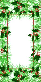 New Year, Christmas, Winter Holidays. Banner, invitation, flyer. Frame made of fir and holly branches. White background. Vertical layout