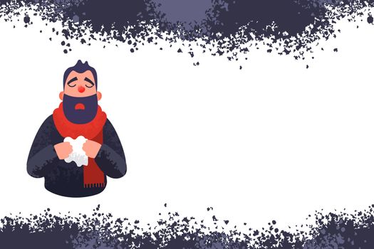 Cold flu banner. Ill virus sick concept. Male character sneezes and holds a handkerchief. illustration in flat style with trendy grunge shadows. Empty space for text