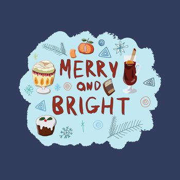 Merry and Bright hand lettering with mulled wine and desserts