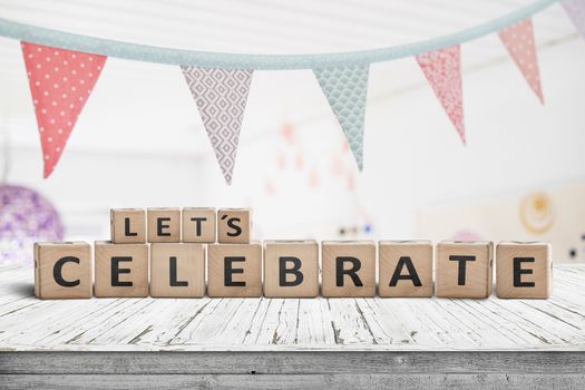 Let's celebrate birthday greeting in a bright kids room with flags hanging from the ceiling