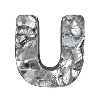 Grunge aluminium foil font letter U 3D render illustration isolated on white background