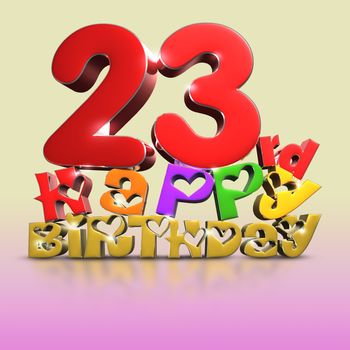 23 rd  Happy Birthday 3d on a creamy pink tone background.(with Clipping Path).