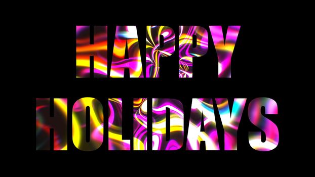 Happy holidays shiny bright text, 3d rendering backdrop, computer generating, can be used for holidays festive design