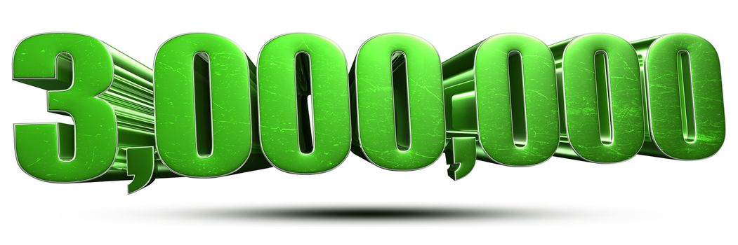 3 million numbers 3d green on white background.(with Clipping Path).
