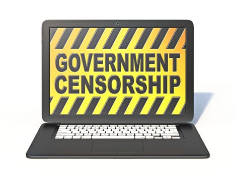 Black laptop with GOVERNMENT CENSORSHIP sign on screen 3D rendering isolated on white background