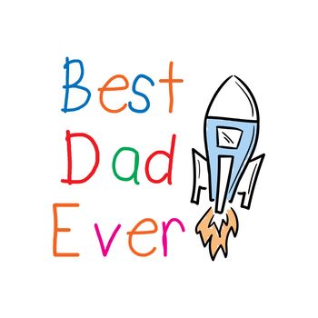Best dad ever against white background