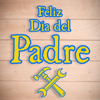 feliz dia del padre against overhead of wooden planks