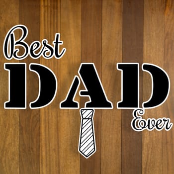 Best dad ever against wooden planks