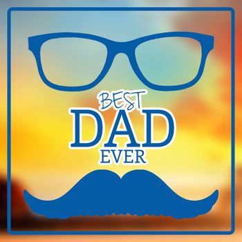Best dad ever against wooden planks background