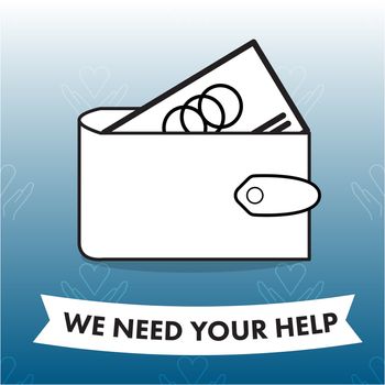 Vector image of wallet with text we need your help against blue background