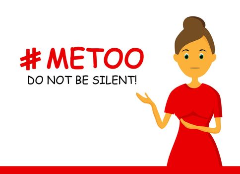 Do not be silent. The concept of sexual violence and harassment. Metoo movement. Hashtag. Feminism. illustration isolated on a white background.