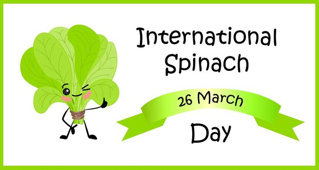 International spinach day. Greens and vegetables. 26 March. Antioxidant, lutein Sorrel leaves