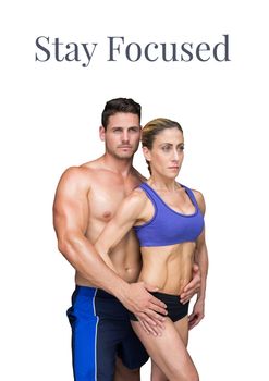 Digital composite of Stay focused text and fitness couple