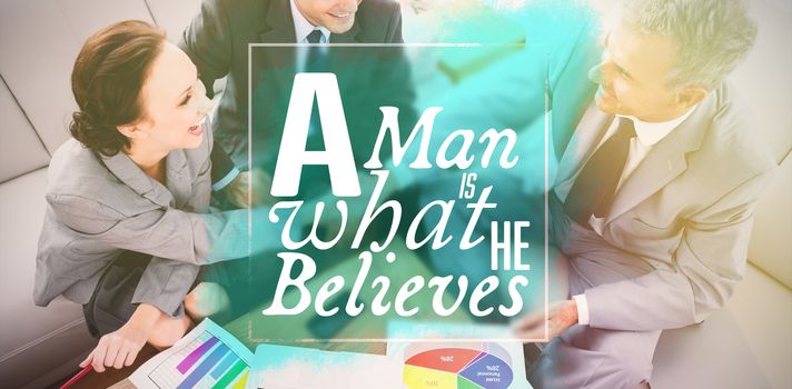 A man is what he believes against business people shaking hands while working 