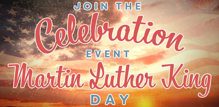 join the celebration event Martin Luther King Day against digitally generated american flag waving
