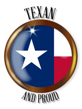 Texas state flag button with a gold metal circular border over a white background with the text Texan and Proud