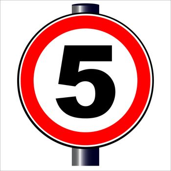 A large round red traffic sign displaying 5 over white