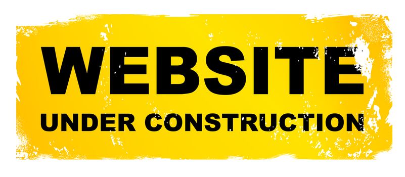 A yellow and black website under construction sign with heavy grunge over a white background