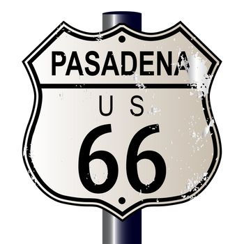 Pasadena Route 66 traffic sign over a white background and the legend ROUTE US 66