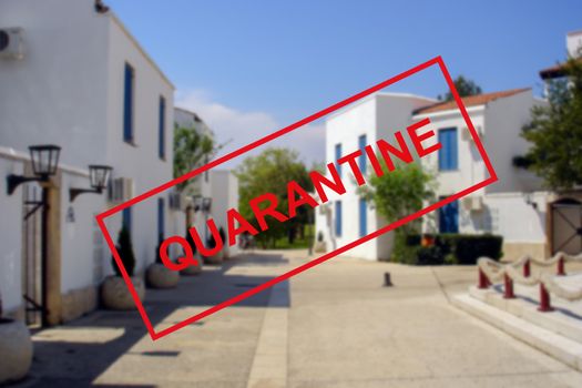 Text Quarantine on the background of an empty hotel in Montenegro . The concept of a high probability of a new coronavirus outbreak in traveling tourists