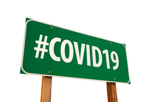 #COVID19 Green Road Sign Isolated On A White Background.