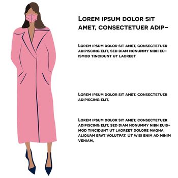 Girl in long pink coat and protective face mask. Latest trend news, fashion bloggers post. Flat cartoon illustration with copyspace on white background. Vector illustration.