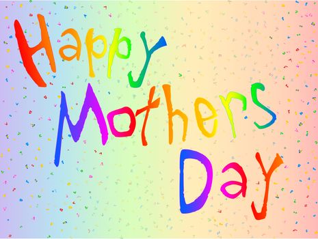 A 'happy mothers day' message in rainbow colours against a confetti rainbow backdrop.