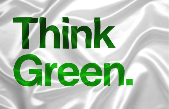 ecologist message printed on a silky fabric. Message for environmental protection and green and eco-friendly energy. "Think Green."
