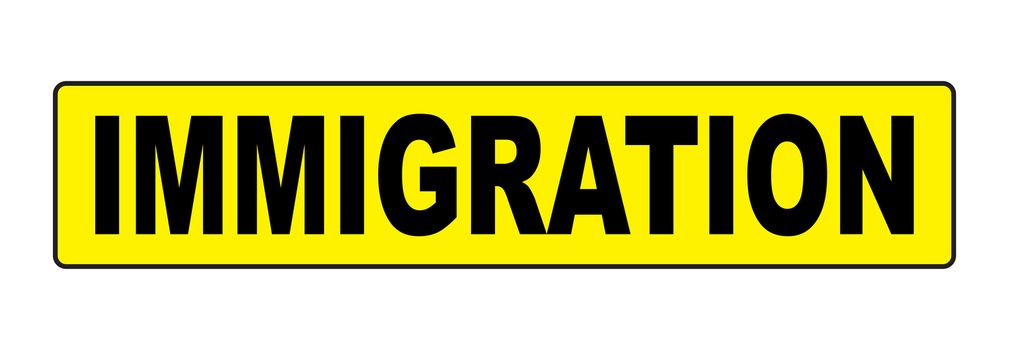 Bright yellow immigration sign over a white background