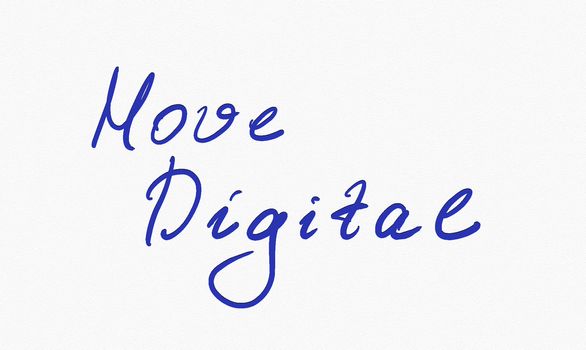 A hand written note of Move Digital words. Modern Digitalization trend business concept. Blue ink on white paper background.