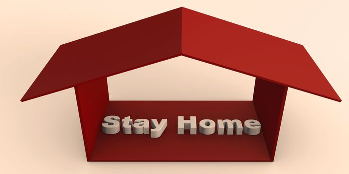 Stay at home keep safe be responsible 3D concept isolated on white