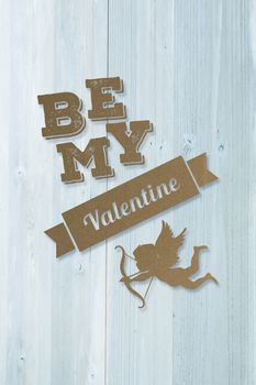 be my valentine against bleached wooden planks background