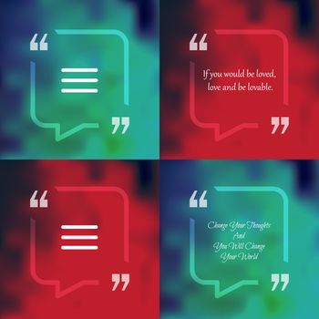 Template of square quote text bubble in form of chat. Motivation quote. Change Your Thoughts And You Will Change Your World. Vector
