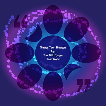 Nature and ecology template of square quote text bubble in form of flower. Motivation quote. Change Your Thoughts And You Will Change Your World. Vector
