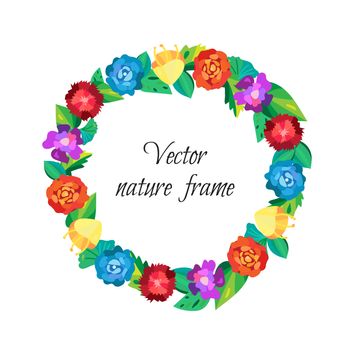 Floral wreath from beautiful colorful flowers isolated on white background and wedding frame. Vector