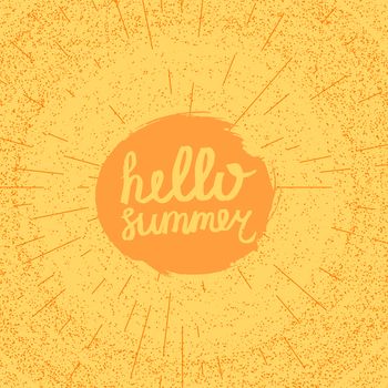 Hello Summer Lettering by brush. Typographic vacation and travel hand drawn poster with yellow sun bright background. Vector
