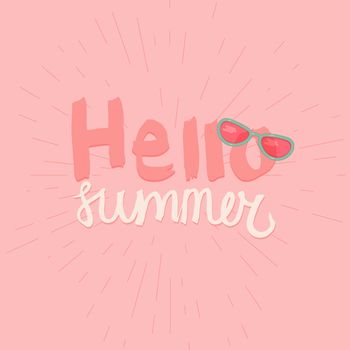 Hello Summer Lettering by brush. Typographic vacation and travel watercolor poster with cool sunglasses. Vector