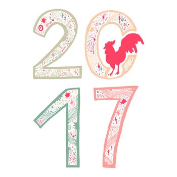 Lettering 2017 with cock for print, poster, sticker. Happy new year greeting card. Vector