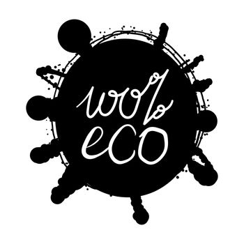 Hand drawn ecology and 100 percents natural lettering badge. Isolated grunge sticker or nature icon of quality for banner, web, card, print. Eco design. Vector