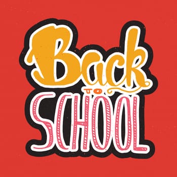 Vintage Back To School Lettering Banner. Knowledge day greeting card for print, t-shirt, badge, cloth, poster. Vector