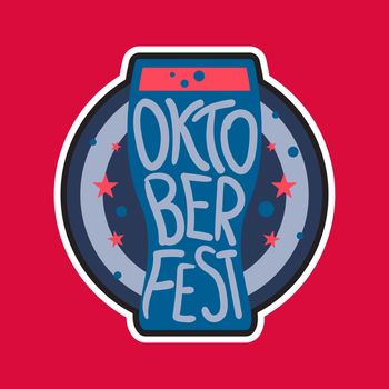 Oktoberfest Lettering. Beer festival handmade design element for badge, sticker, poster and print, t-shirt, apparel. Vector