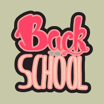 Vintage Back To School Lettering Banner. Knowledge day greeting card for print, t-shirt, badge, cloth, poster. Vector
